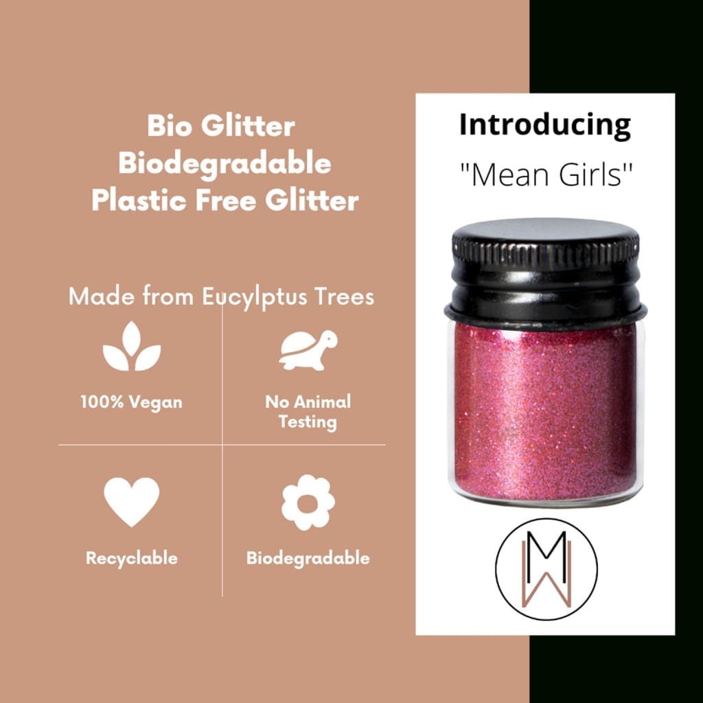 Mean Girls Bio-Glitter: Eco-Friendly and Cruelty-Free Sparkle